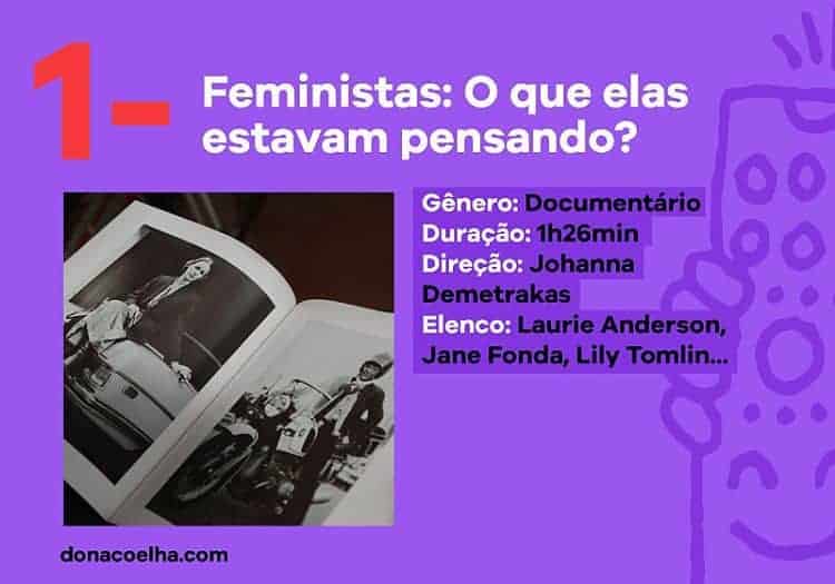 filme feminista o que eles estavam pensando netflix dona coelha 